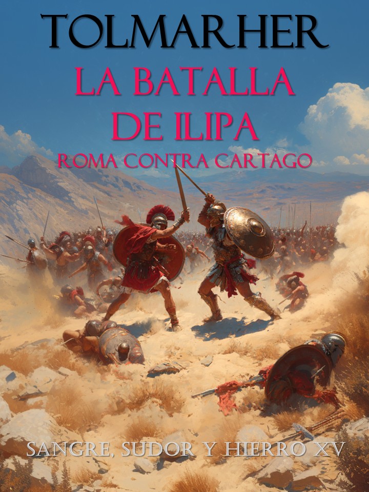 Portada completa de La Batalla de Ilipa Roma contra Cartago